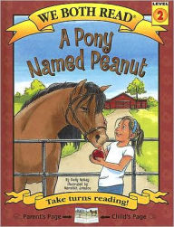 Title: A Pony Named Peanut (We Both Read Series), Author: Sindy McKay