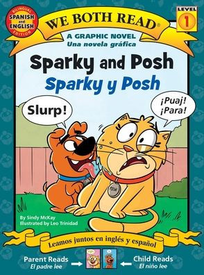 We Both Read: Sparky and Posh - Sparky Y Posh (Bilingual in English and Spanish)