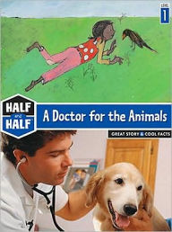 Half and Half-A Doctor for the Animals