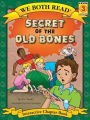 Secret of the Old Bones (We Both Read - Level 3: Chapter Book (Cloth))