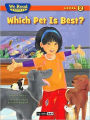 Which Pet Is Best? (We Read Phonics Series)