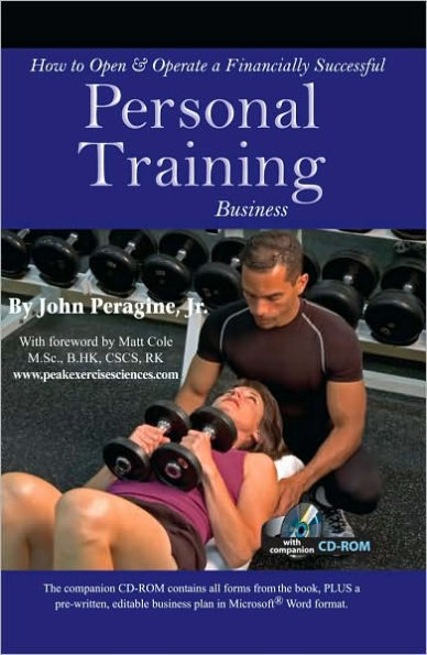 How to Open & Operate a Financially Successful Personal Training Business: With Companion CD-ROM