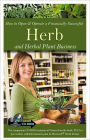 How to Open & Operate a Financially Successful Herb and Herbal Plant Business: With Companion CD-ROM
