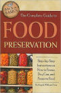 The Complete Guide to Food Preservation: Step-By-Step Instructions on How to Freeze, Dry, Can, and Preserve Food