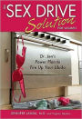 The Sex Drive Solution for Women: Dr. Jen's Power Plan to Fire up Your Libido