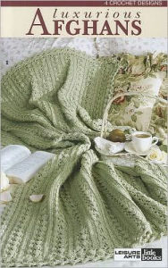 Luxurious Afghans (Leisure Arts #75104)