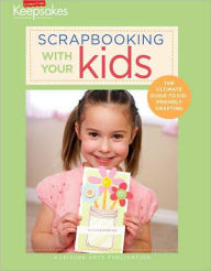 Scrapbooking With Your Kids