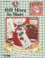 Gooseberry Patch: Gift Mixes to Share (Leisure Arts #3663)