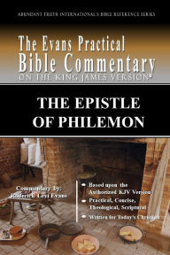 Title: The Epistle of Philemon: The Evans Practical Bible Commentary, Author: Roderick L Evans