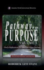 Pathway to Purpose (Volume I): Daily Reflections for the Christian Journey