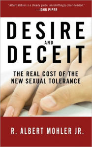 Desire and Deceit: The Real Cost of the New Sexual Tolerance