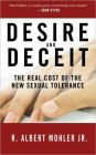 Desire and Deceit: The Real Cost of the New Sexual Tolerance