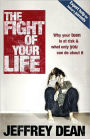 The Fight of Your Life: Why Your Teen Is at Risk and What Only You Can Do About It