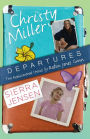 Departures: Two Rediscovered Stories of Christy Miller and Sierra Jensen