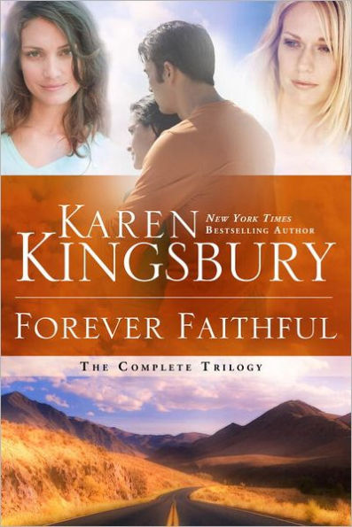 Forever Faithful: The Complete Trilogy (Waiting for Morning\A Moment of Weakness\Halfway to Forever)