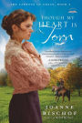 Though My Heart Is Torn (Cadence of Grace Series #2)