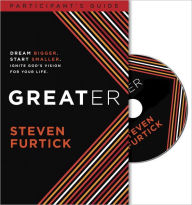 Title: Greater DVD and Participant's Guide, Author: Steven Furtick