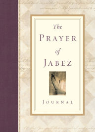 Title: The Prayer of Jabez Journal, Author: Bruce Wilkinson