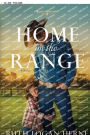 Home on the Range: A Novel