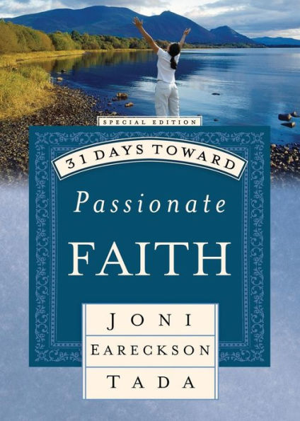 31 Days Toward Passionate Faith