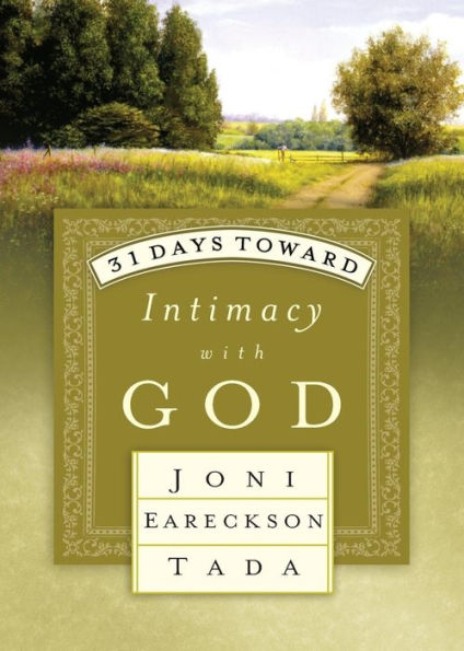 31 Days Toward Intimacy with God