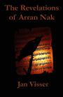 Revelations of Arran Nak: Part II of the Revelations Saga