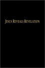 Jesus Reveals Revelation