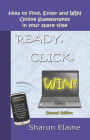 Alternative view 2 of READY, CLICK, WIN! How to Find, Enter and Win Online Sweepstakes