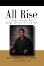 All Rise! A Conversation With Judge Barbara H. Caldwell