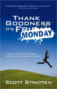 Thank Goodness It's Monday