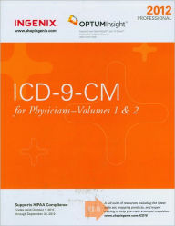 2012 Professional ICD-9-CM for Physicians, Vols 1&2 / Edition 1