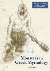 Title: Monsters in Greek Mythology, Author: Don Nardo