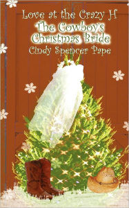 Title: The Cowboy's Christmas Bride, Author: Cindy Spencer Pape