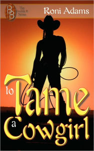 To Tame A Cowgirl