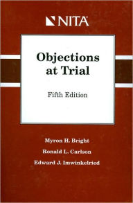 Objections at Trial / Edition 5