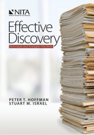 Title: Effective Discovery: Techniques and Strategies That Work / Edition 1, Author: Peter T. Hoffman
