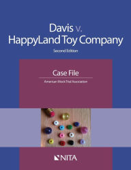 Title: Davis v. HappyLand Toy Company: Case File / Edition 2, Author: American Mock Trial Association