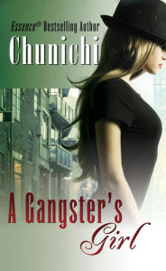 Title: A Gangster's Girl, Author: Chunichi