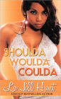 Shoulda Woulda Coulda