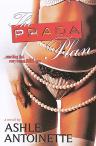 Title: The Prada Plan, Author: Ashley Antoinette