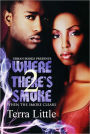 Where There's Smoke 2