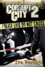 Corrupt City 2