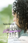 When Memories Fade: Victory Gospels Series