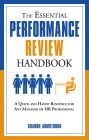 The Essential Performance Review Handbook: A Quick and Handy Resource For Any Manager or HR Professional