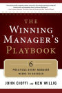 The Winning Manager's Playbook: 6 Practices Every Manager Needs to Succeed