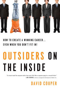 Outsiders on the Inside: How to Create a Winning CareerGG