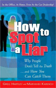 How to Spot a Liar