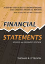 Financial Statements, Revised and Expanded Edition: A Step-by-Step Guide to Understanding and Creating Financial Reports