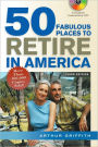 50 Fabulous Places to Retire in America, 3rd Edition