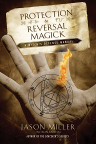 Protection & Reversal Magick